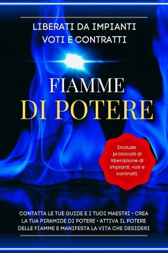 Cover Liberati da impianti voti e contratti. Fiamme di potere (eBook, ePUB)