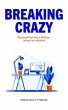 Breaking Crazy (eBook, ePUB) - Bild 1
