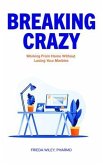 Breaking Crazy (eBook, ePUB)
