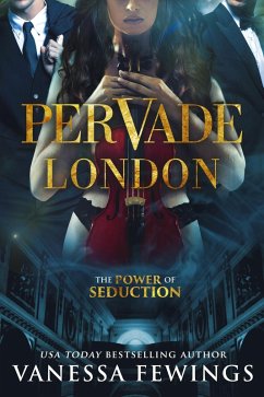 Pervade London (Pervade Duet, #1) (eBook, ePUB) - Fewings, Vanessa