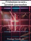 Cristianismo No Meio de uma Sciedade Emocionalista (eBook, ePUB)