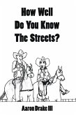 How Well Do You Know The Streets? (eBook, ePUB)