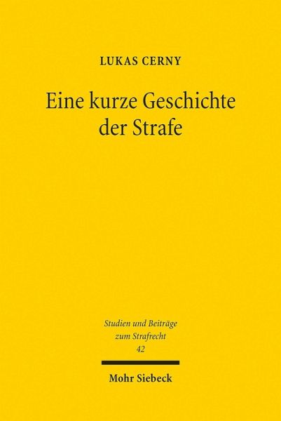 Eine kurze Geschichte der Strafe (eBook, PDF) Eine kurze Geschichte der Strafe (eBook, PDF)
