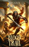 Blood Trail (Marauder's Blood Saga, #2) (eBook, ePUB)