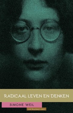 Simone Weil: Radicaal leven en denken (eBook, ePUB) - Bouckaert, Luk