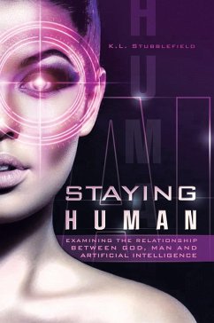 STAYING HUMAN (eBook, ePUB) - Stubblefield, K. L.