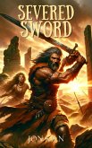 Severed Sword (Marauder's Blood Saga, #1) (eBook, ePUB)