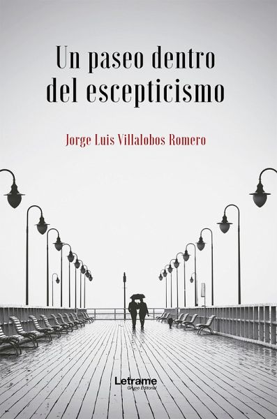 Un paseo dentro del escepticismo (eBook, ePUB) Un paseo dentro del escepticismo (eBook, ePUB)