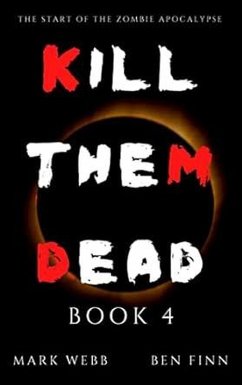 Kill Them Dead - Book 4 (eBook, ePUB) Cover Kill Them Dead - Book 4 (eBook, ePUB)