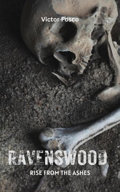 Ravenswood Rise from the Ashes (Victor Fosco, #1) (eBook, ePUB) - Fosco, Victor