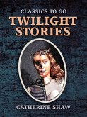Twilight Stories (eBook, ePUB)