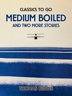 Cover Medium Boiled And Two More Stories (eBook, ePUB)