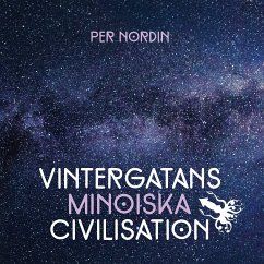 Vintergatans Minoiska Civilisation (eBook, ePUB)