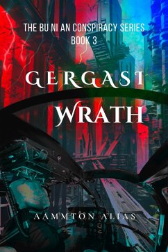 Gergasi Wrath (The BU NI AN Conspiracy, #3) (eBook, ePUB) - Alias, Aammton