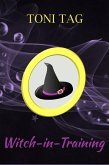 Witch-in-Training (The Witching Hour, #2) (eBook, ePUB)