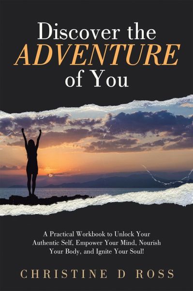 Discover the Adventure of You (eBook, ePUB) Discover the Adventure of You (eBook, ePUB)