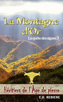 Cover La Montagne d'Or (Héritiers de l'Âge de pierre, #3) (eBook, ePUB)