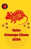 Ratto Oroscopo Cinese 2024 (eBook, ePUB)