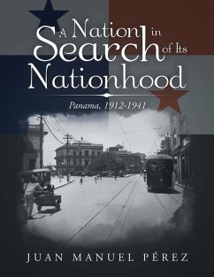 A Nation in Search of Its Nationhood (eBook, ePUB) - Pérez, Juan Manuel