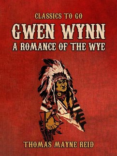 Cover Gwen Wynn, A Romance of the Wye (eBook, ePUB)