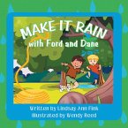 Make it Rain with Ford and Dane (eBook, ePUB)