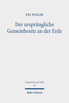 Der ursprüngliche Gemeinbesitz an der Erde (eBook, PDF) - Weiler, Eva