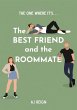 The Best Friend And The Roommate (The... - Bild 1