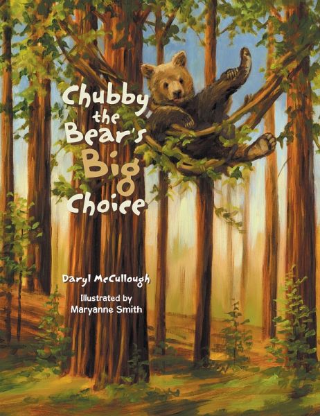Chubby the Bear's Big Choice (eBook, ePUB)