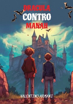 Lerne Italienisch mit Dracula Contro Manah (eBook, ePUB) - Armani, Valentino