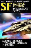 Science Fiction Dreierband 3073 (eBook, ePUB)