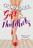 Champagner, Gift & Nudelholz (eBook, ePUB)