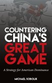 Countering China's Great Game (eBook, ePUB)