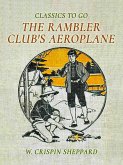 The Rambler Club's Aeroplane (eBook, ePUB)