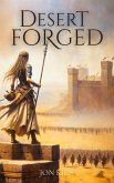 Desert Forged (Blood and Sand, #2) (eBook, ePUB)