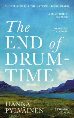 The End of Drum-Time (eBook, ePUB) - Pylväinen, Hanna