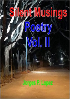 Silent Musings: Poetry (eBook, ePUB) - Lopez, Jorges P.