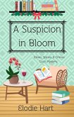 A Suspicion in Bloom (Wines, Spines, & Crimes Book Club Cozy Mysteries, #8) (eBook, ePUB)