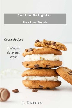 Cover Cookie Delights Recipe Book Cookie Recipes Traditional Glutenfree Vegan (eBook, ePUB)