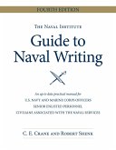The Naval Institute Guide to Naval Writing, 4th Edition (eBook, ePUB)