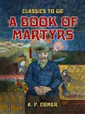 A Book Of Martyrs (eBook, ePUB)