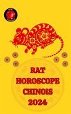 Rat Horoscope Chinois 2024 (eBook, ePUB)
