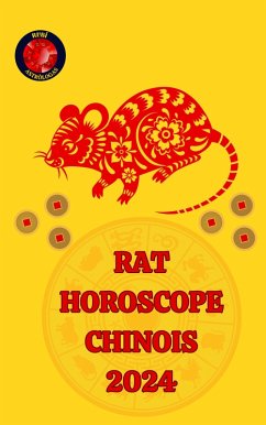 Rat Horoscope Chinois 2024 (eBook, ePUB) - Rubi, Angeline; Rubi, Alina A