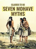 Seven Mohave Myths (eBook, ePUB) Seven Mohave Myths (eBook, ePUB)