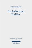 Das Problem der Tradition (eBook, PDF)