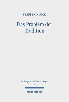 Das Problem der Tradition (eBook, PDF) - Kluck, Steffen