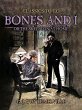Bones And I, Or The Skeleton At Home... - Bild 1