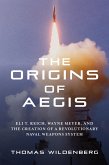 The Origins of Aegis (eBook, ePUB)