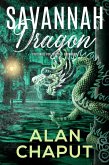 Savannah Dragon (Vigilantes For Justice, #4) (eBook, ePUB) Savannah Dragon (Vigilantes For Justice, #4) (eBook, ePUB)