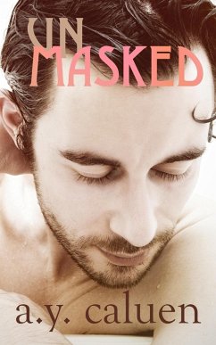 Unmasked (eBook, ePUB) - Caluen, A. Y.