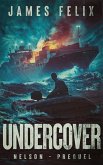 Undercover (Nelson, #0) (eBook, ePUB)